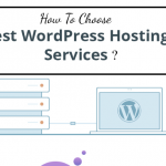 Things To Look In While Choosing WordPress Hosting