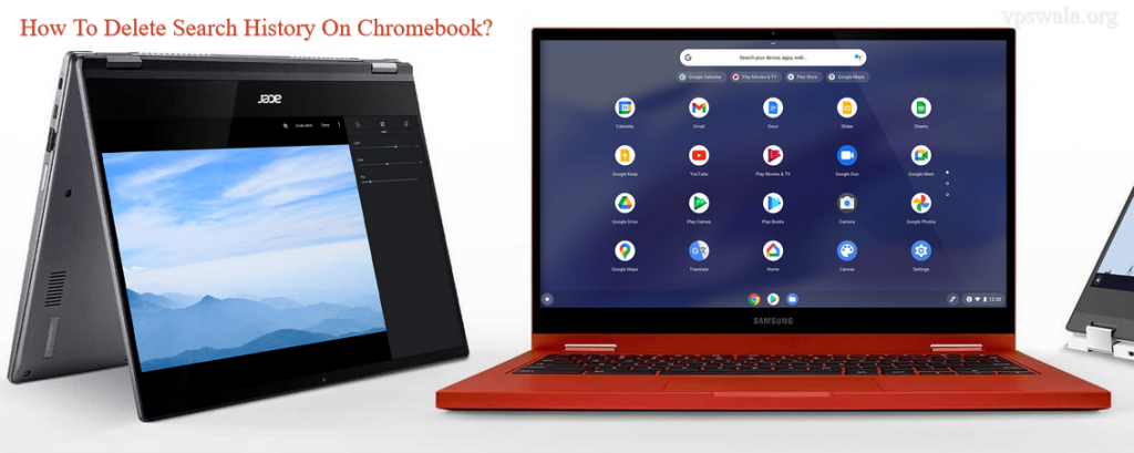 Easy Steps To Delete Search History On Chromebook?