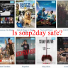 Is soap2day safe?
