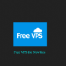 Free VPS for Newbies: A Step-by-Step Guide