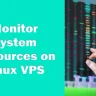 Monitor System Resources on a Linux VPS
