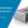 How to Install Sendmail Server on Centos 7?