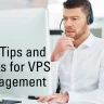 What SSH tips and tricks should I know for managing my VPS?
