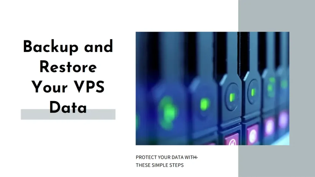 How to back up and Restore data on VPS?