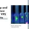 How to back up and Restore data on VPS?
