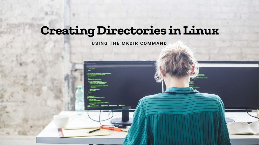 How to Create Directories with the mkdir Command in Linux