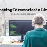 How to Create Directories with the mkdir Command in Linux