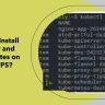 How To Install Docker and Kubernetes on Your VPS?