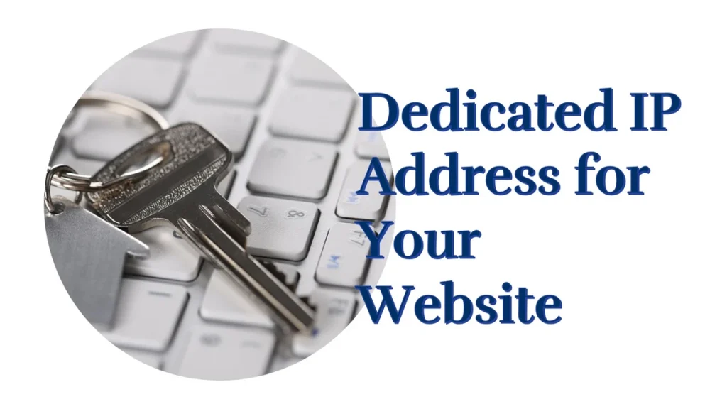 How To Get A Dedicated IP Address For My Website?