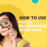 Use Facial Recognition For Searching