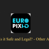 EuropixHD – Is it Safe and Legal? – Other Alternatives