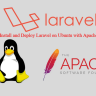 How to Install and Deploy Laravel on Ubuntu with Apache (2025 Guide)