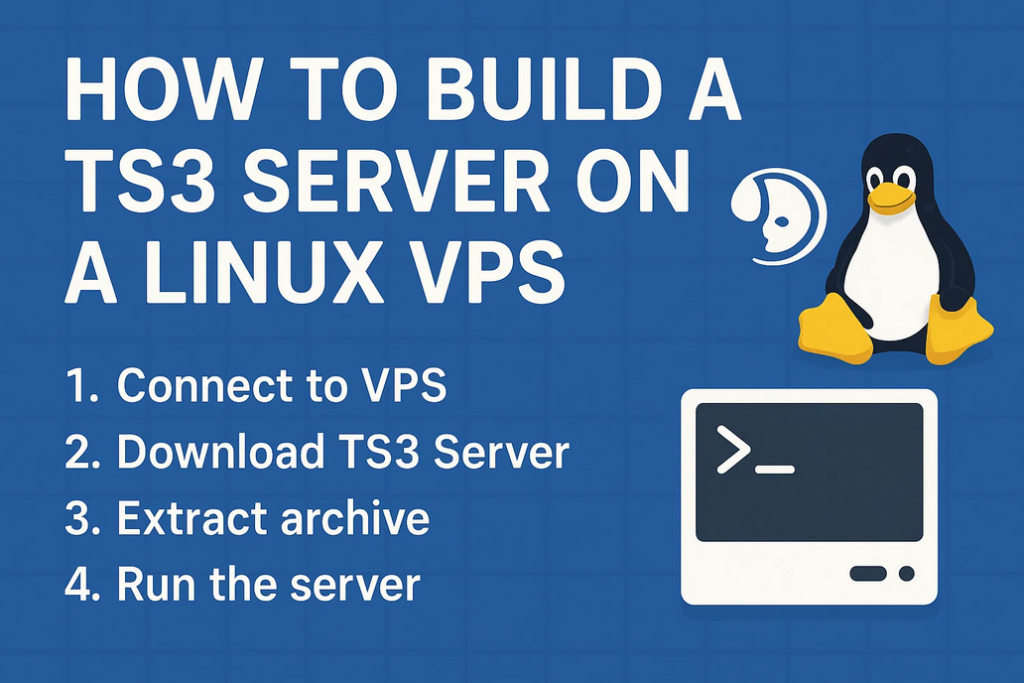How to Build TS3 Server on Linux VPS - Best VPS And Shared Hosting Provider